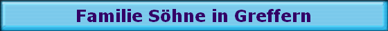 Familie S�hne in Greffern